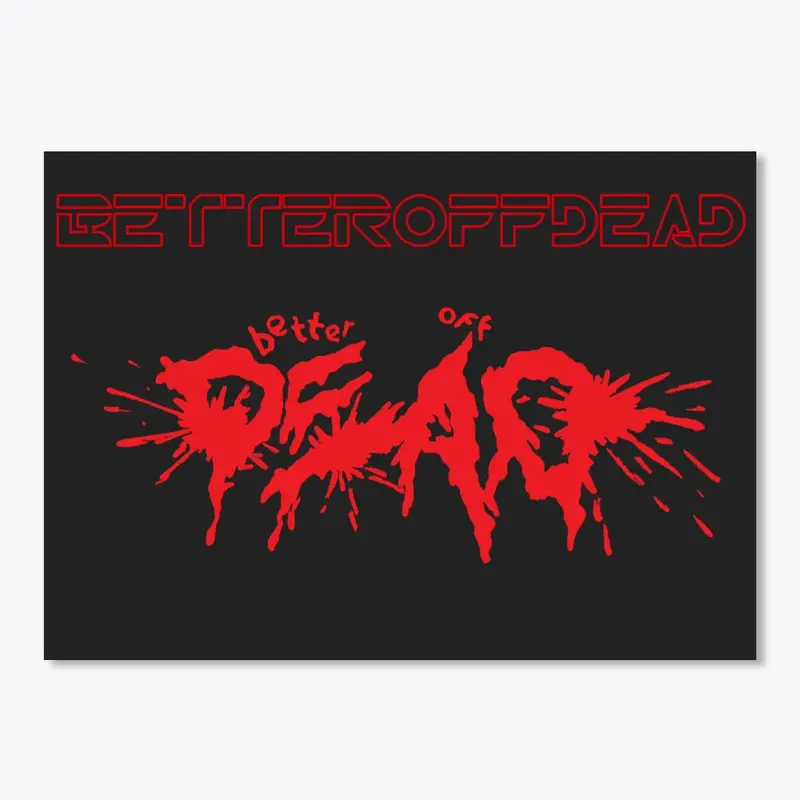 BETTEROFFDEAD Band Logo?